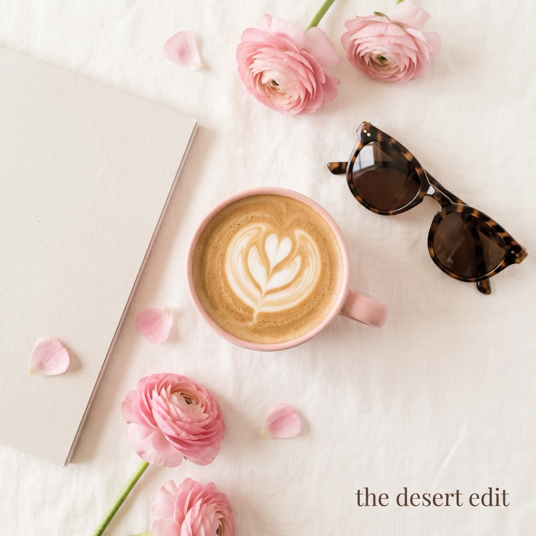 Social concept — the desert edit lifestyle flat-lay
